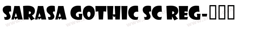 Sarasa Gothic SC Reg字体转换